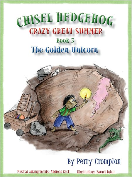 Chisel Hedgehog Book 5 The Golden Unicorn