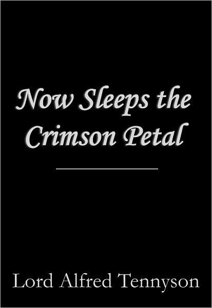 Now Sleeps the Crimson Petal