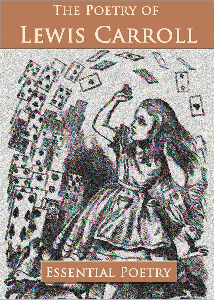 The Poetry of Lewis Carroll (Illustrated)