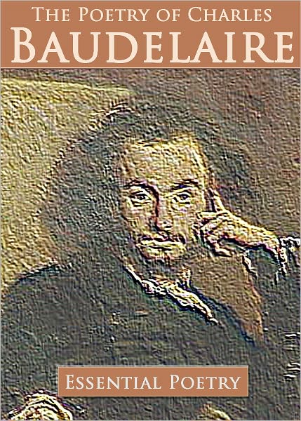 The Poetry of Charles Baudelaire (Illustrated)