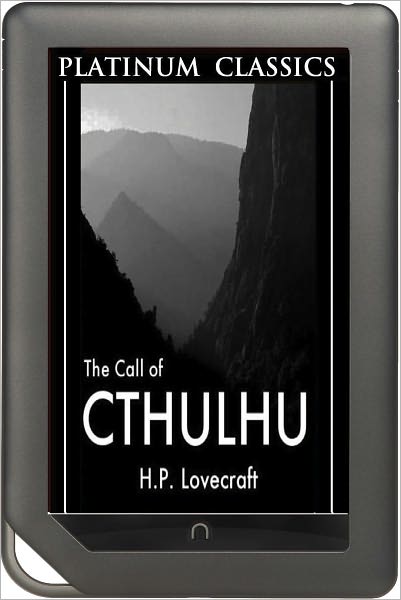 NOOK EDITION - Call of Cthulhu (Platinum Classics Series)