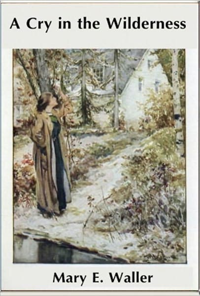 A Cry in the Wilderness