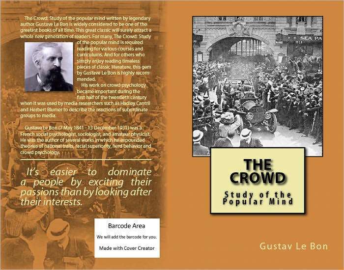 The Crowd: Study of the Popular Mind
