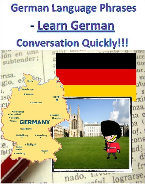 German Language Phrases - Learn German Conversation Quickly