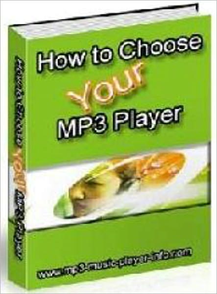 How To Choose Your MP3 Player