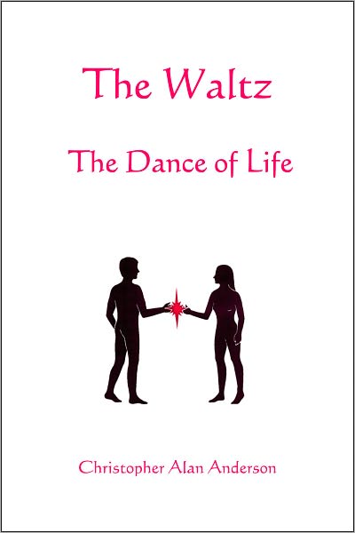 The Waltz - The Dance of Life