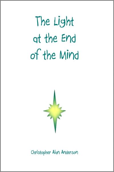 The Light at the End of the Mind