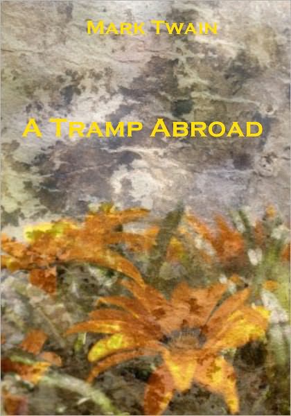 A Tramp Abroad (Illustrated)