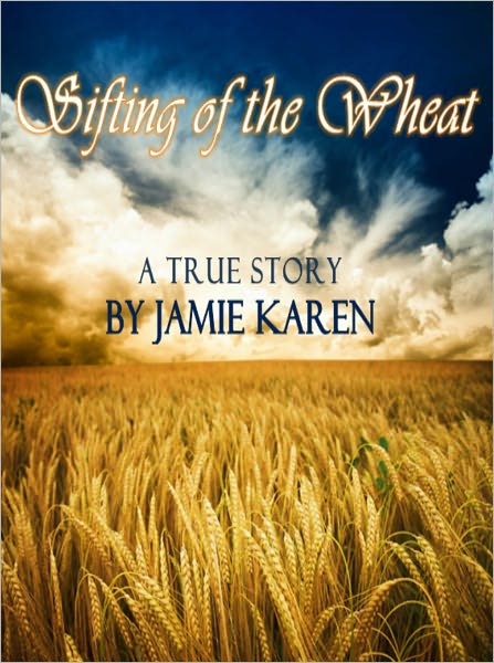 Sifting of the Wheat