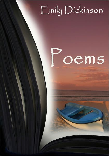 Poems by Emily Dickinson, Three Series (Illustrated)