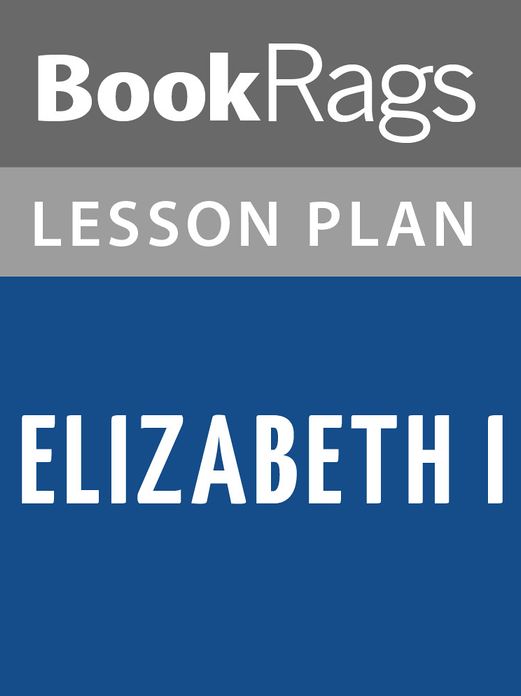 Elizabeth I Lesson Plans