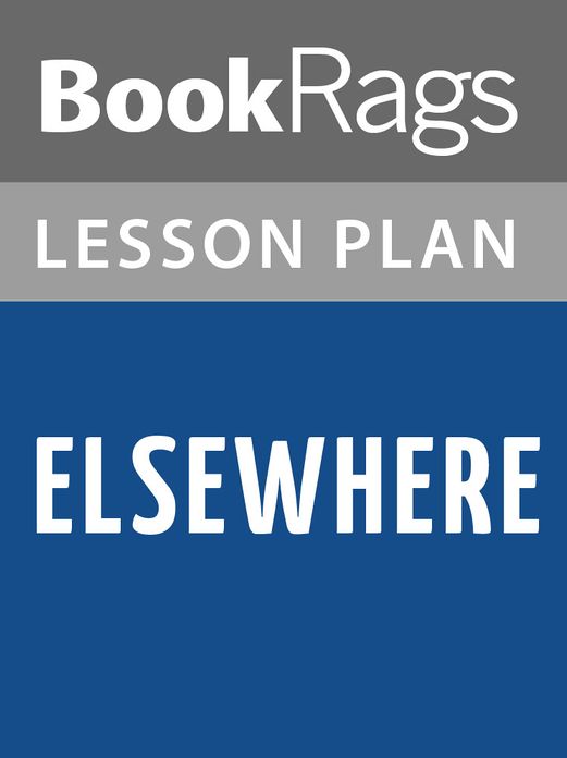 Elsewhere Lesson Plans