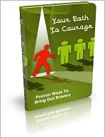 Your Path to Courage