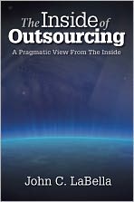The Inside of Outsourcing: A Pragmatic View From The Inside