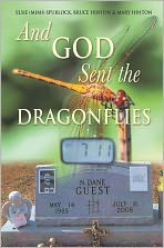 And God Sent the Dragonflies