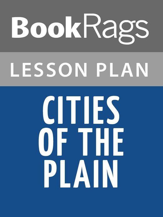 Cities of the Plain Lesson Plans