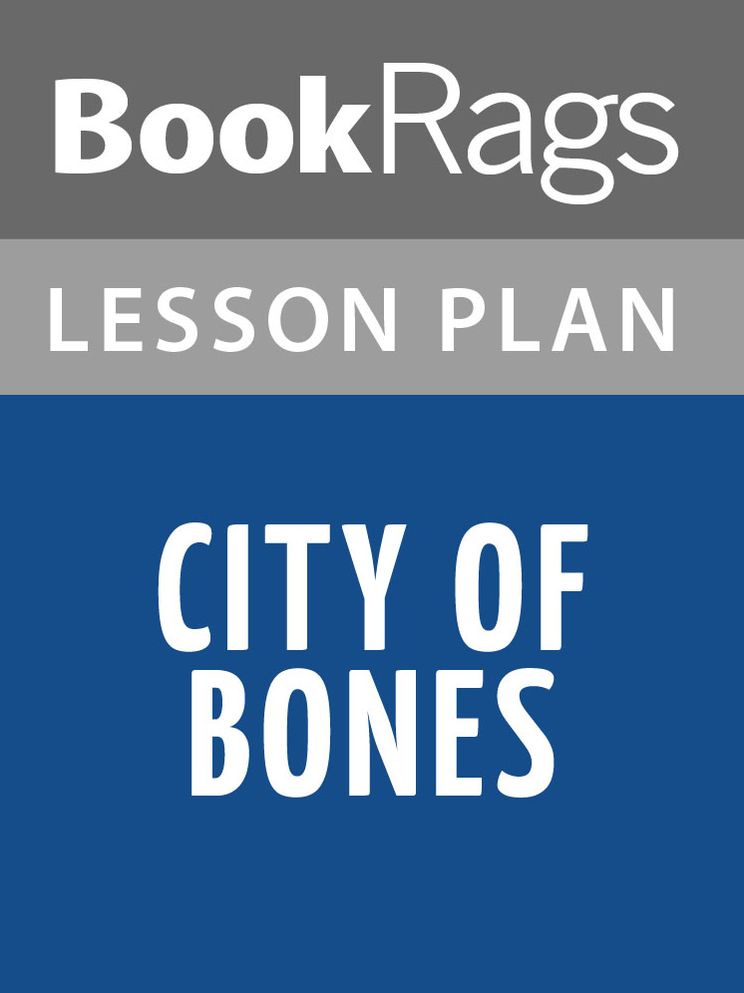 City of Bones Lesson Plans