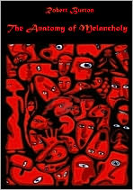 The Anatomy of Melancholy (Illustrated)