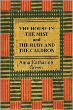 THE HOUSE IN THE MIST and THE RUBY AND THE CALDRON
