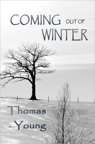 Coming Out of Winter