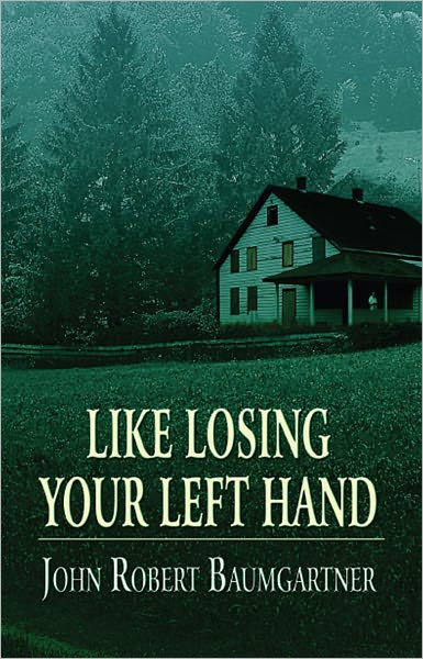 Like Losing Your Left Hand
