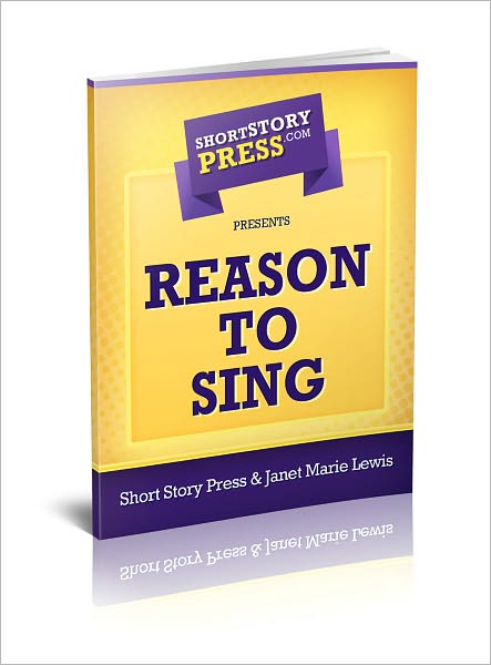 Short Story Press Presents Reason To Sing