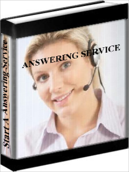 Answering Service - How To Start Your Own Phone Answering Service