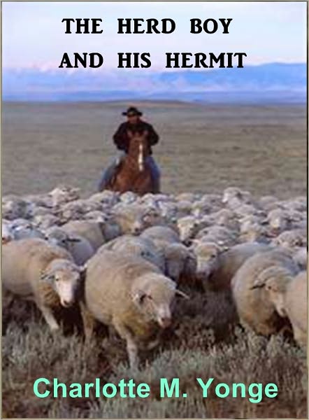 The Herd Boy and His Hermit