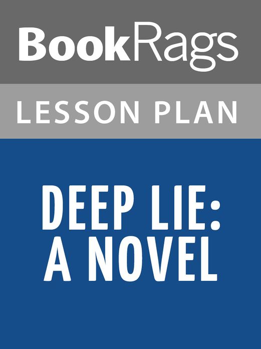 Deep Lie Lesson Plans