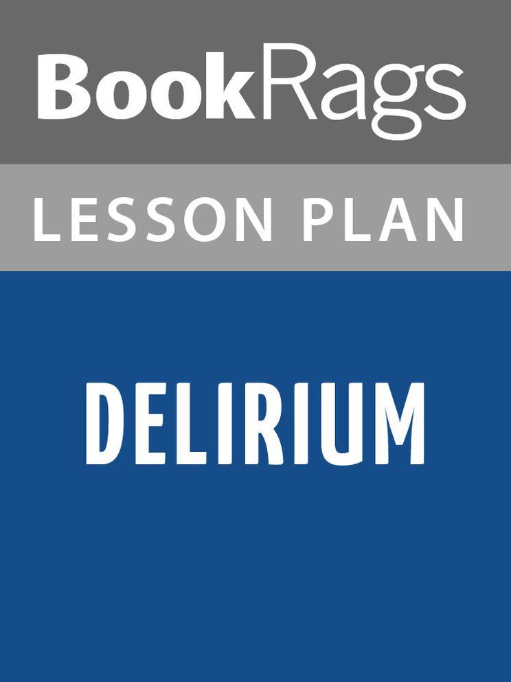 Delirium Lesson Plans