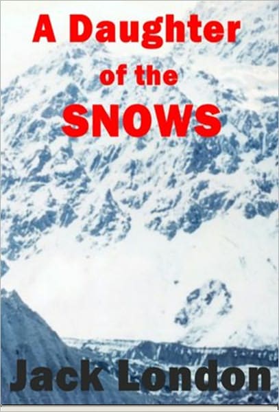A Daughter of the Snows