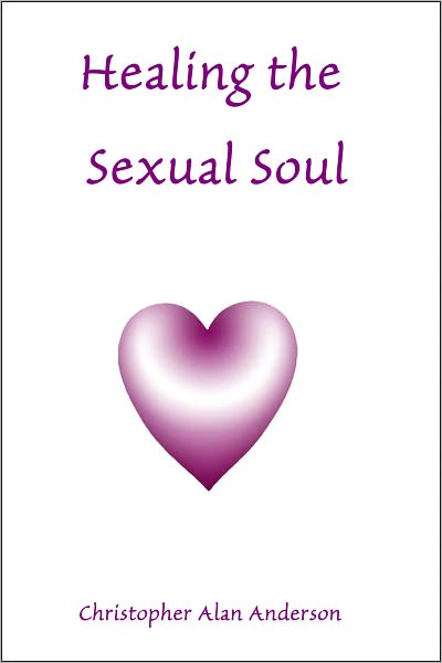Healing the Sexual Soul