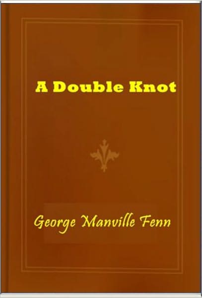 A Double Knot