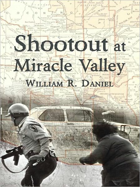 Shootout at Miracle Valley