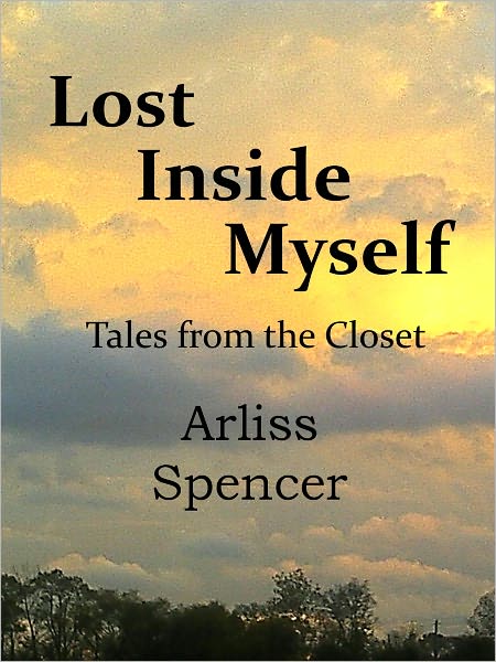 Lost Inside Myself: Tales from the Closet