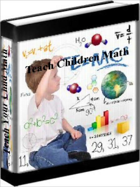 Teaching Your Child - How To Teach Your Child Math