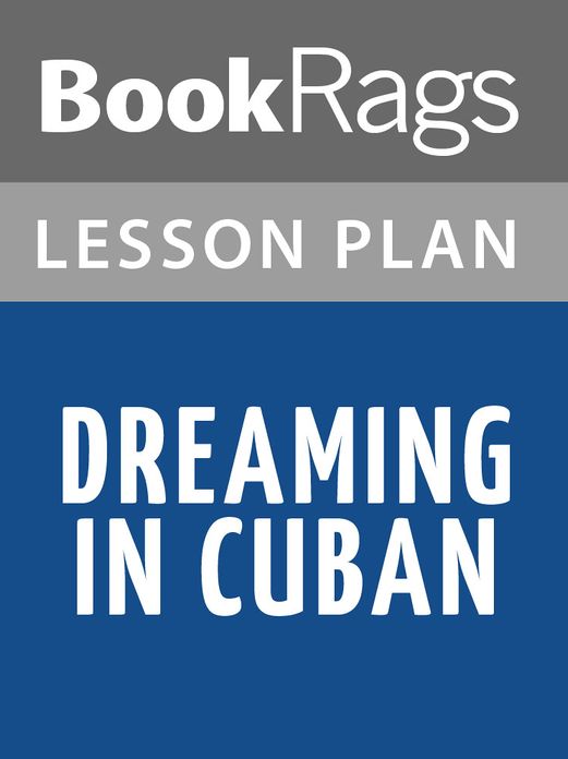 Dreaming in Cuban Lesson Plans