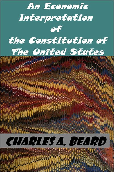 An Economic Interpretation of the Constitution of The United States