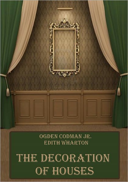 The Decoration of Houses (Illustrated)