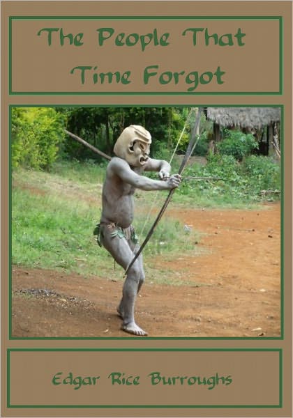 The People That Time Forgot (Illustrated)