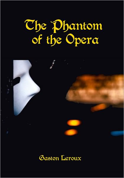 The Phantom of the Opera (Illustrated)