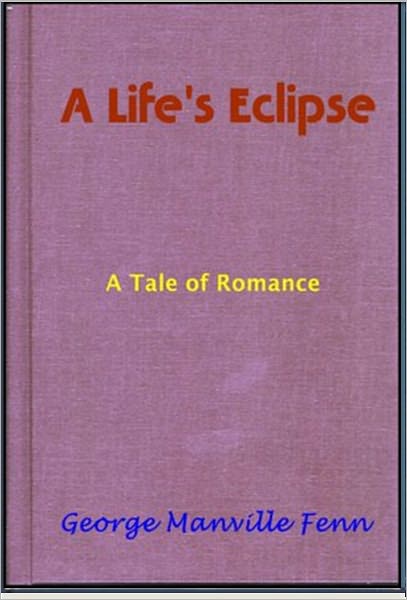 A Life's Eclipse
