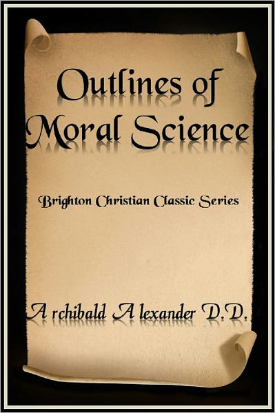 Outlines of Moral Science