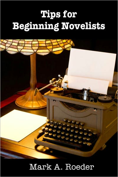Tips for Beginning Novelists