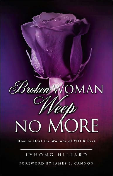 BROKEN WOMAN WEEP NO MORE