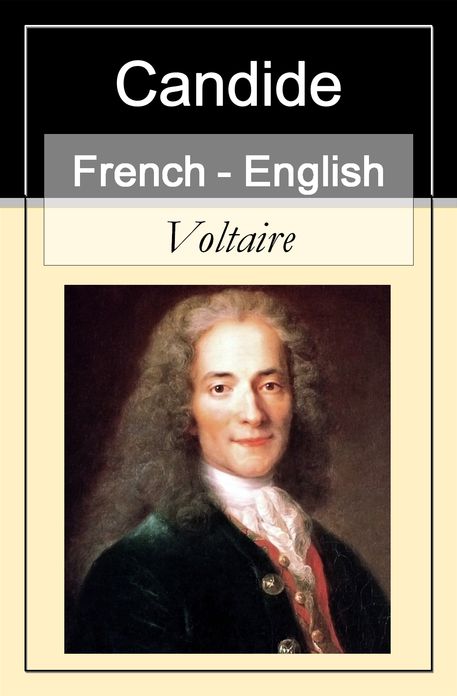 Candide [French - English Bilingual] - Paragraph by Paragraph Translation