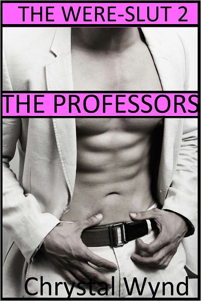 The Professors (The Were-Slut 2)