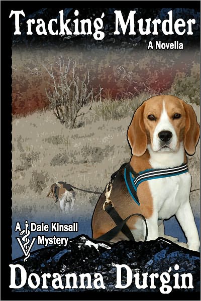 Tracking Murder: A Dale Kinsall Novella