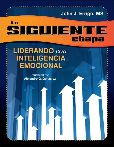 La Siguiente Etapa: Liderando Con Inteligencia Emocional
