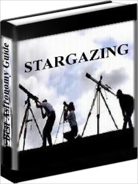 Stargazing - The Best Astronomy Guide